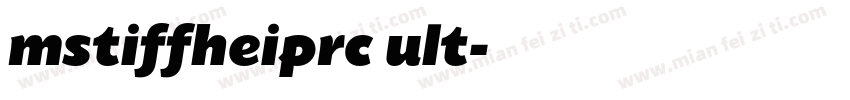 mstiffheiprc ult字体转换